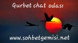 Gurbet chat odası