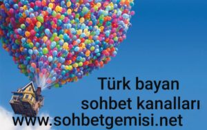 Türk bayan sohbet kanalları