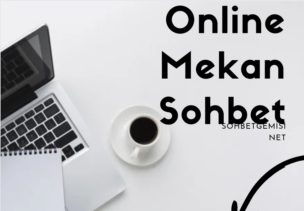 Online Mekan Sohbet