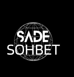 Sade Sohbet